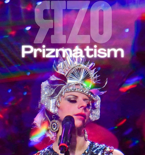 Prizmatism: Rizo in Concert
